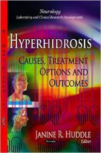 [AME]Hyperhidrosis: Causes, Treatment Options and Outcomes