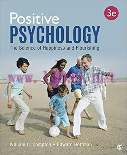 (PDF)Positive Psychology: The Science of Happiness and Flourishing 3rd Edition
