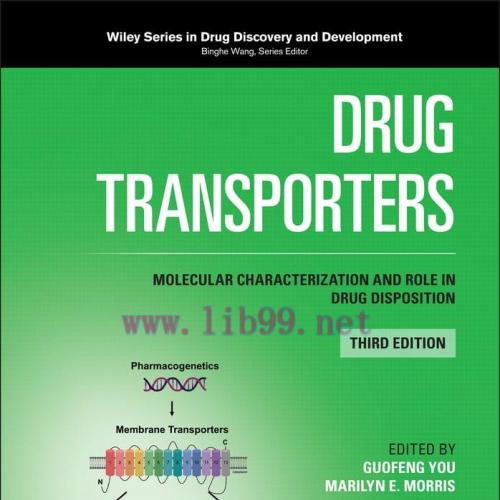 [AME]Drug Transporters: Molecular Characterization and Role in Drug Disposition, 3rd Edition (E...