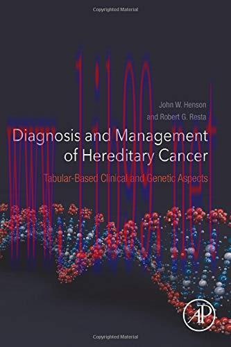 [AME]Diagnosis and Management of Hereditary Cancer: Tabular-Based Clinical and Genetic Aspects ...