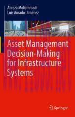 [PDF]Asset Management Decision-Making For Infrastructure Systems