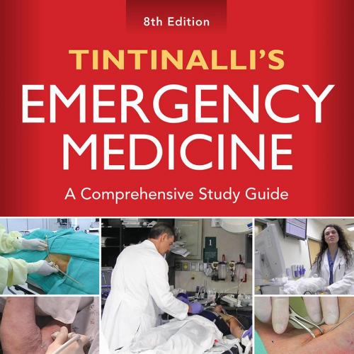 Tintinallis Emergency Medicine A Comprehensive Study Guide 8th Edition