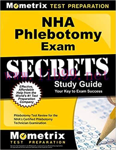 [AME]NHA Phlebotomy Exam Secrets Study Guide: Phlebotomy Test Review for the NHA's Certified Ph...