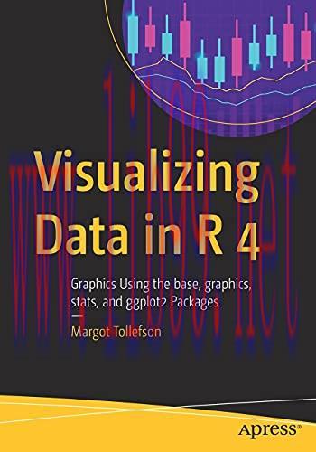 [FOX-Ebook]Visualizing Data in R 4: Graphics Using the base, graphics, stats, and ggplot2 Packa...