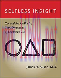 (PDF)Selfless Insight: Zen and the Meditative Transformations of Consciousness (The MIT Press) ...