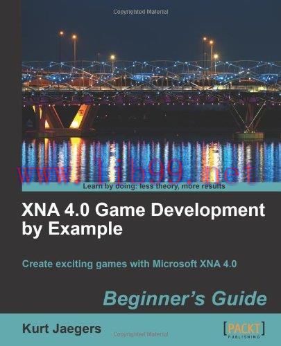[FOX-Ebook]XNA 4.0 Game Development by Example: Beginner's Guide