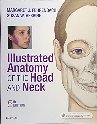 Illustrated Anatomy of the Head and Neck, 5th Edition