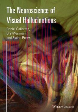 [AME]The Neuroscience of Visual Hallucinations