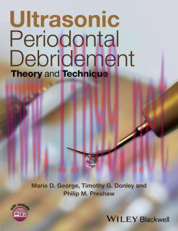 [AME]Ultrasonic Periodontal Debridement: Theory and Technique
