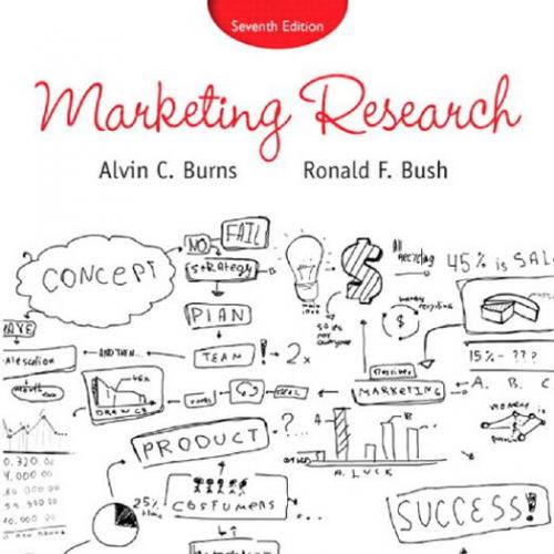 Marketing Research 7th Edition by Alvin C Burns and Ronald F. Bush