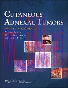 [AME]Cutaneous Adnexal Tumors (ORIGINAL PDF from_ Publisher)