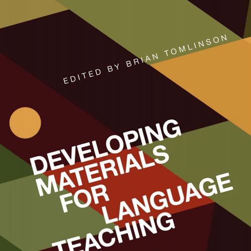 Developing Materials for Language Teaching - Tomlinson, Brian