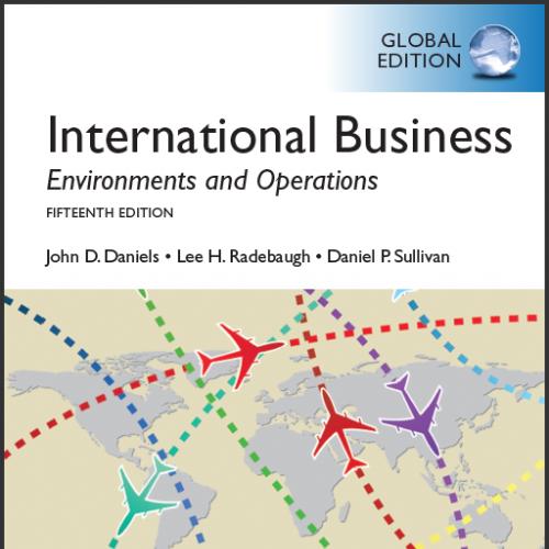 (Test Bank)International Business, 15th Global Edition by DANIELS.zip