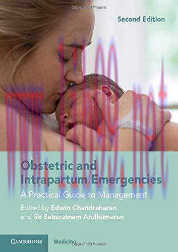 [AME]Obstetric and Intrapartum Emergencies: A Practical Guide to Management, 2nd Edition (Origi...