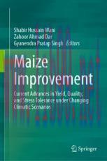 [PDF]Maize Improvement: Current Advances in Yield, Quality, and Stress Tolerance under Changing...
