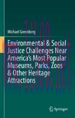 [PDF]Environmental & Social Justice Challenges Near America&rsquo;s Most Popular Museums, Parks, Zoos...