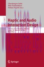 [PDF]Haptic and Audio Interaction Design: 11th International Workshop, HAID 2022, London, UK, A...