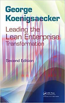 Leading the Lean Enterprise Transformation 2nd Edition,