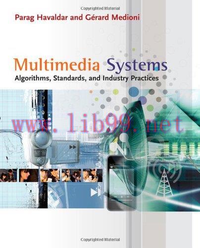 [FOX-Ebook]Multimedia Systems: Algorithms, Standards, and Industry Practices