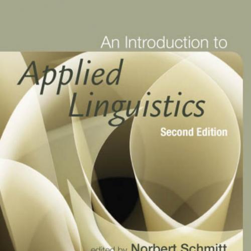 Introduction to Applied Linguistics 2nd Edition, An - Wei Zhi