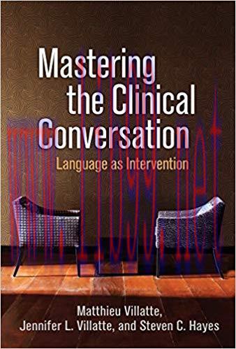 (PDF)Mastering the Clinical Conversation: Language as Intervention 1st Edition