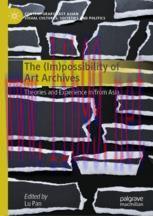 [PDF]The (Im)possibility of Art Archives: Theories and Experience in/from_ Asia