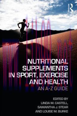 [AME]Nutritional Supplements in Sport, Exercise and Health: An A-Z Guide