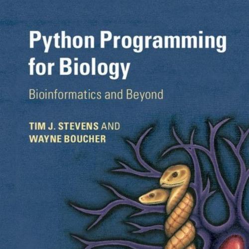Python Programming for Biology_ Bioinformatics and Beyond