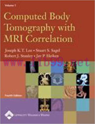 [PDF]Computed Body Tomography with MRI Correlation, 4th Edition
