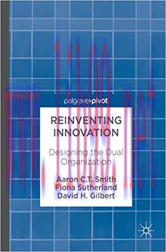(PDF)Reinventing Innovation: Designing the Dual Organization 1st ed. 2017 Edition