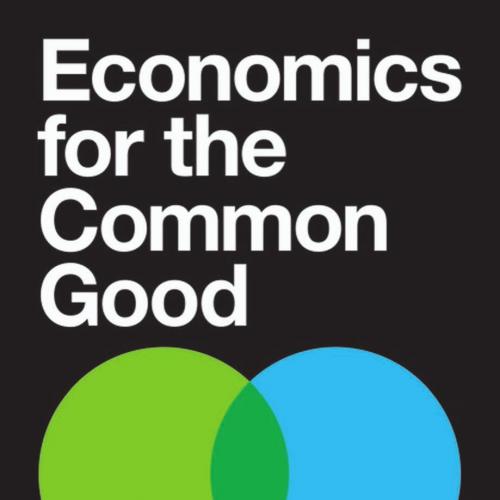 Economics for the Common Good - Jean Tirole