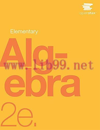 [FOX-Ebook]Elementary Algebra 2nd Edition by OpenStax