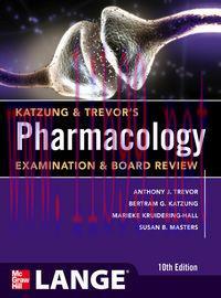 [AME]Katzung & Trevor's Pharmacology Examination and Board Review, 10th Edition (Original PDF)