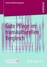 [PDF]Gute Pflege im transkulturellen Vergleich: Eine Studie in der station&auml;ren Altenpflege unte...