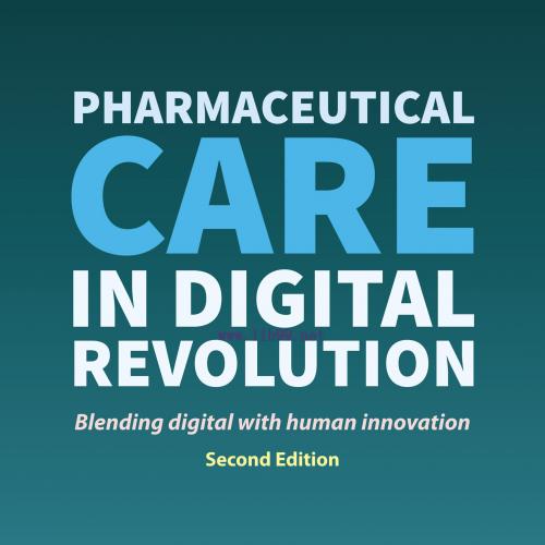 [AME]Pharmaceutical Care in Digital Revolution, 2nd Edition (EPUB)