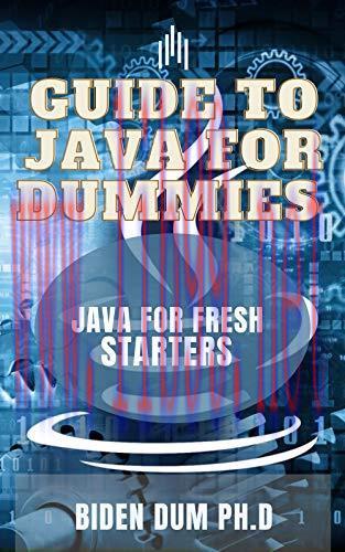 [FOX-Ebook]Guide To Java For Dummies: Java For Fresh Starters
