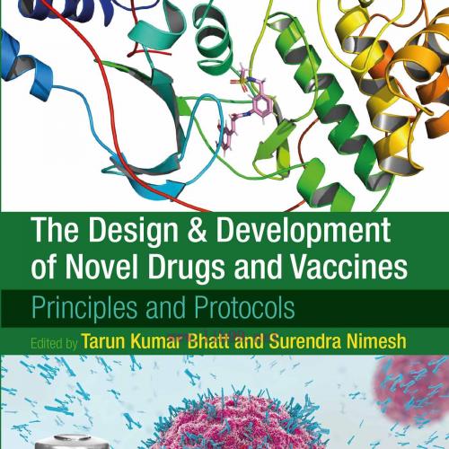 [AME]The Design and Development of Novel Drugs and Vaccines: Principles and Protocols (Original...