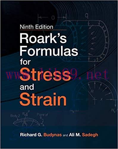 (PDF)Roark’s Formulas for Stress and Strain, 9E