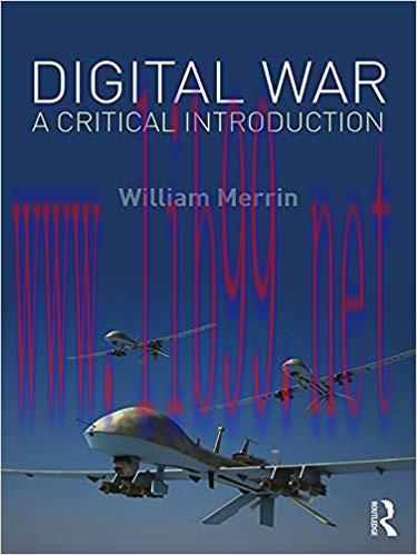Digital War: A Critical Introduction 1st Edition,