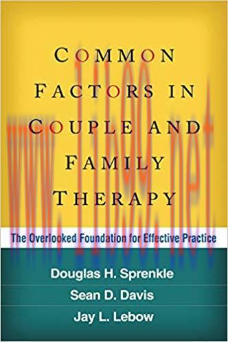 (PDF)Common Factors in Couple and Family Therapy: The Overlooked Foundation for Effective Pract...