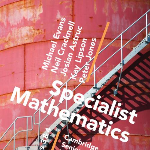 Cambridge senior Specialist Mathematics Units 3&4 - Wei Zhi