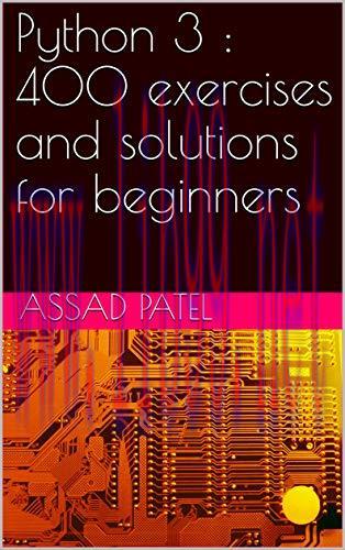 [FOX-Ebook]Python 3: 400 exercises and solutions for beginners
