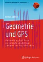 [PDF]Geometrie und GPS: Mathematische, physikalische und technische Grundlagen der Satellitenor...
