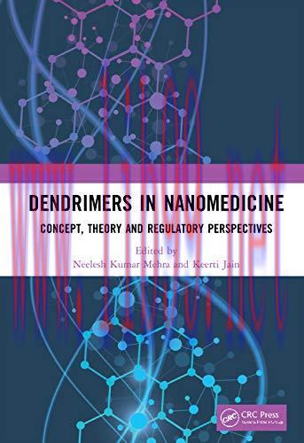 [AME]Dendrimers in Nanomedicine: Concept, Theory and Regulatory Perspectives (Original PDF)