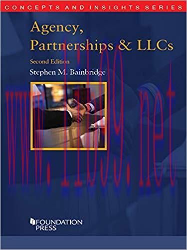 Agency, Partnerships and LLCs, 2d (Concepts and Insights Series) 2nd Edition,