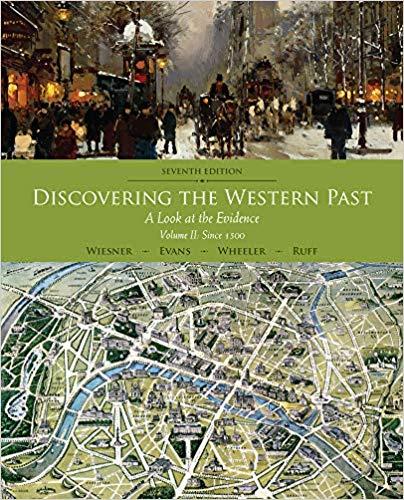 Discovering the Western Past A Look at the Evidence, Volume II Since 1500 7th Edition