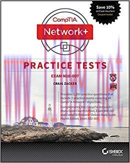 CompTIA Network+ Practice Tests: Exam N10-007 1st Edition,
