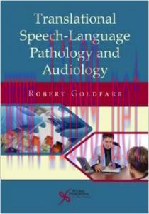 [AME]Translational Speech-Language Pathology and Audiology: Essays in Honor of Dr. Sadanand Sin...
