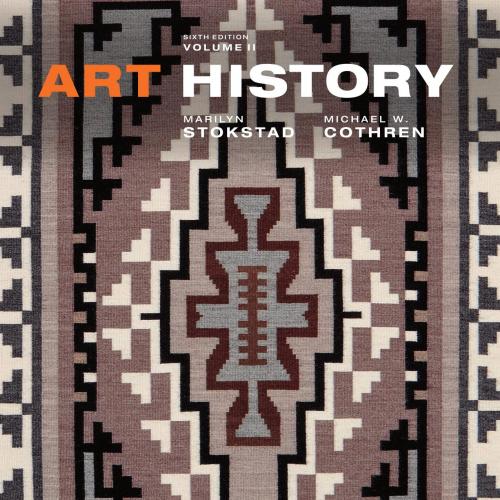 Art History, 6_e Volume II-Marilyn Stokstad