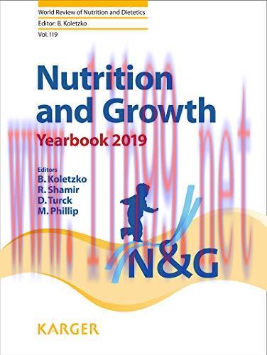 [AME]Nutrition and Growth: Yearbook 2019 (World Review of Nutrition and Dietetics, Vol. 119) (O...